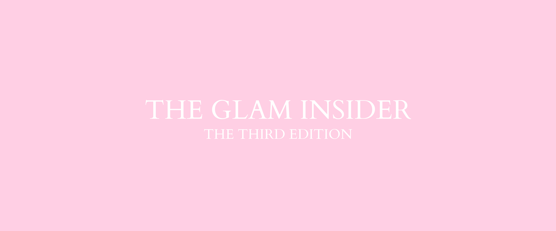 The Glam Insider 003